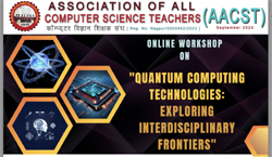 NATIONAL Online Workshop on Quantum Computing Technologies : Exploring Interdisciplinary Frontiers (5 August 2024 to 16 August 2024)